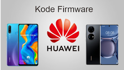 Kode-Kode pada Firmware Huawei