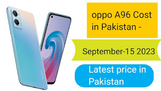 Oppo A96 price in Pakistan - September-15 2023