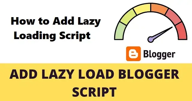 Lazy Load Blogger Script