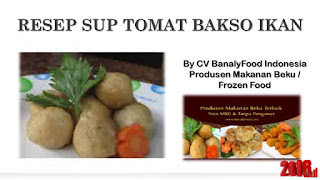 Resep Sup Tomat Bakso Ikan 