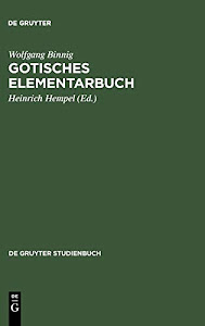 Gotisches Elementarbuch (De Gruyter Studienbuch)