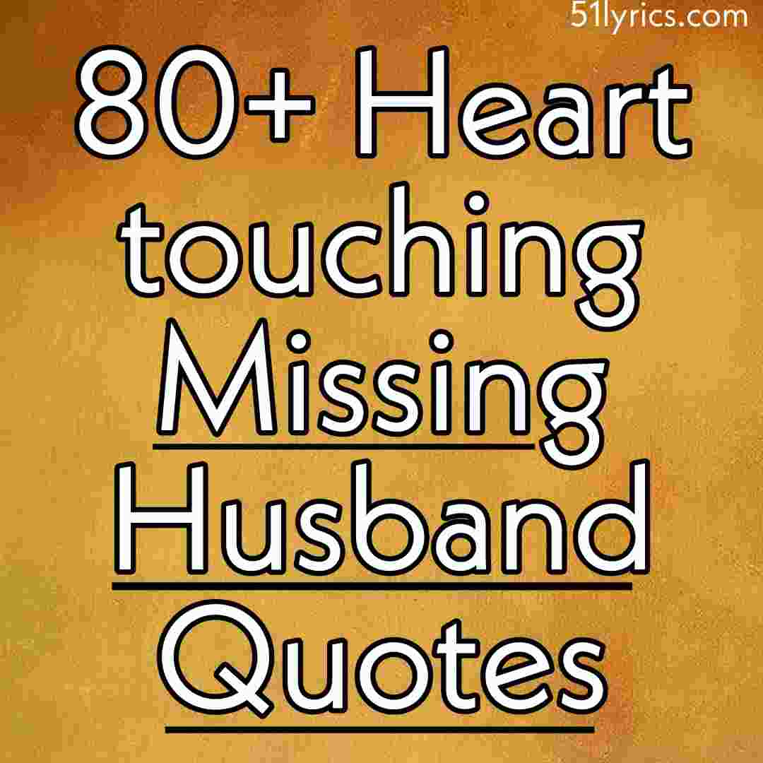 Missing Husband Quotes