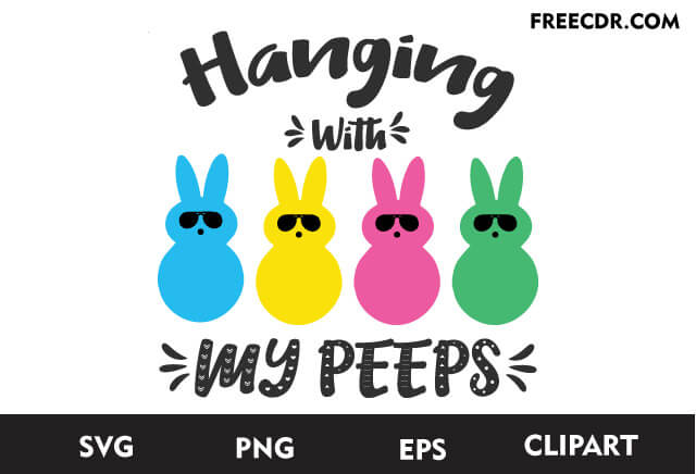 Free Hanging With My Peeps SVG