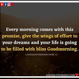 Good morning message for lover in english | Morning motivation quotes in english |  Good morning quotes for wife in english | Good morning message for wife in english