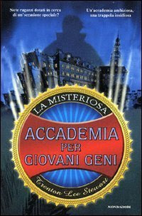 La misteriosa accademia per giovani geni di Trenton Lee Stewart