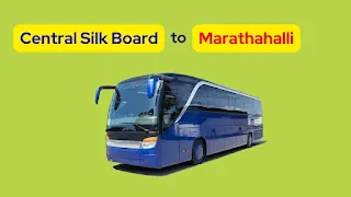 which-bus-goes-from-from-silk-board-to-marathahalli
