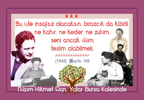 #NâzımHikmetRan #YatarBursaKalesinde