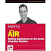 Beginning Adobe AIR: Building Applications for the Adobe Integrated Runtime