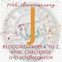 #AtoZChallenge 2019 Tenth Anniversary blogging from A to Z challenge letter J