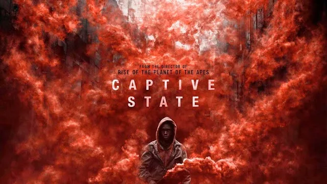 فيلم Captive State.. قصة مستوحاة من الربيع العربي لكن بطابع خيال علمي