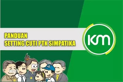 Panduan Setting Data Cuti Ptk Simpatika