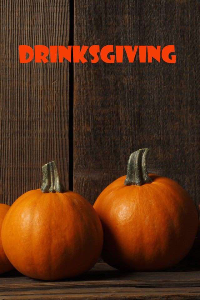DrinksGiving Wishes Pics