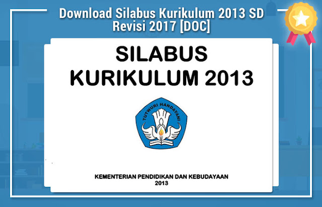 Download Silabus Kurikulum 2013 SD Revisi 2017 [DOC]