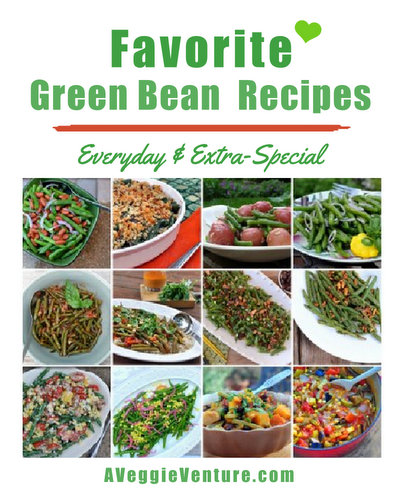 Favorite Green Bean Recipes ♥ AVeggieVenture.com. Sides to salads, soups to suppers and more.