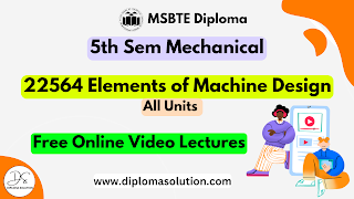 MSBTE Elements of Machine Design Video Lectures in FREE | MSBTE Diploma 22564 Mechanical Engineering