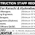 Construction Staff - Karachi / Hyderabad / Pakistan