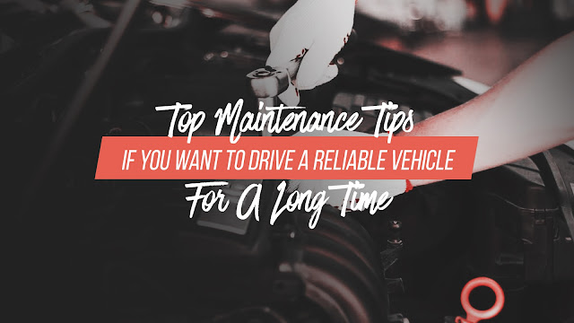  If you want to prolong your vehicle’s life, make sure you don’t fall behind these following car maintenance checklists