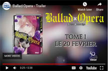 http://blog.mangaconseil.com/2019/02/video-bande-annonce-ballad-opera.html