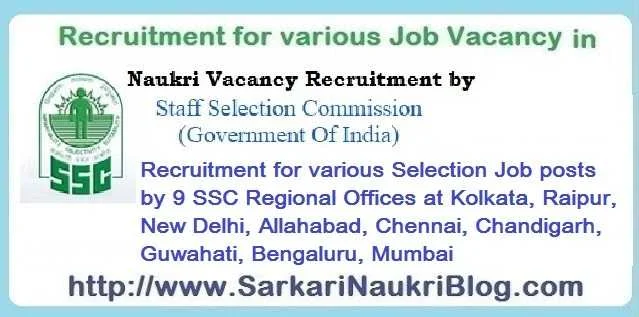 Recruitment by 9 SSC Regional Offices for Selection posts