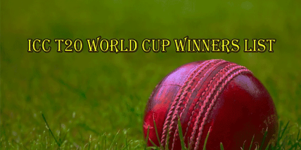 T20 World Cup Winners List (2007-2020)