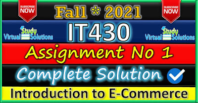 IT430 Assignment 1 Solution Fall 2021