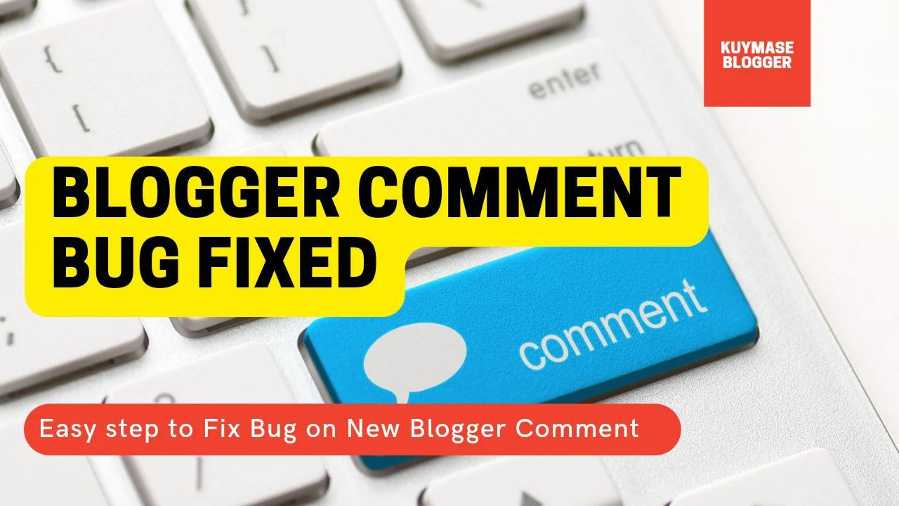 Mengatasi Bug Komentar Baru Blogger Tidak Muncul
