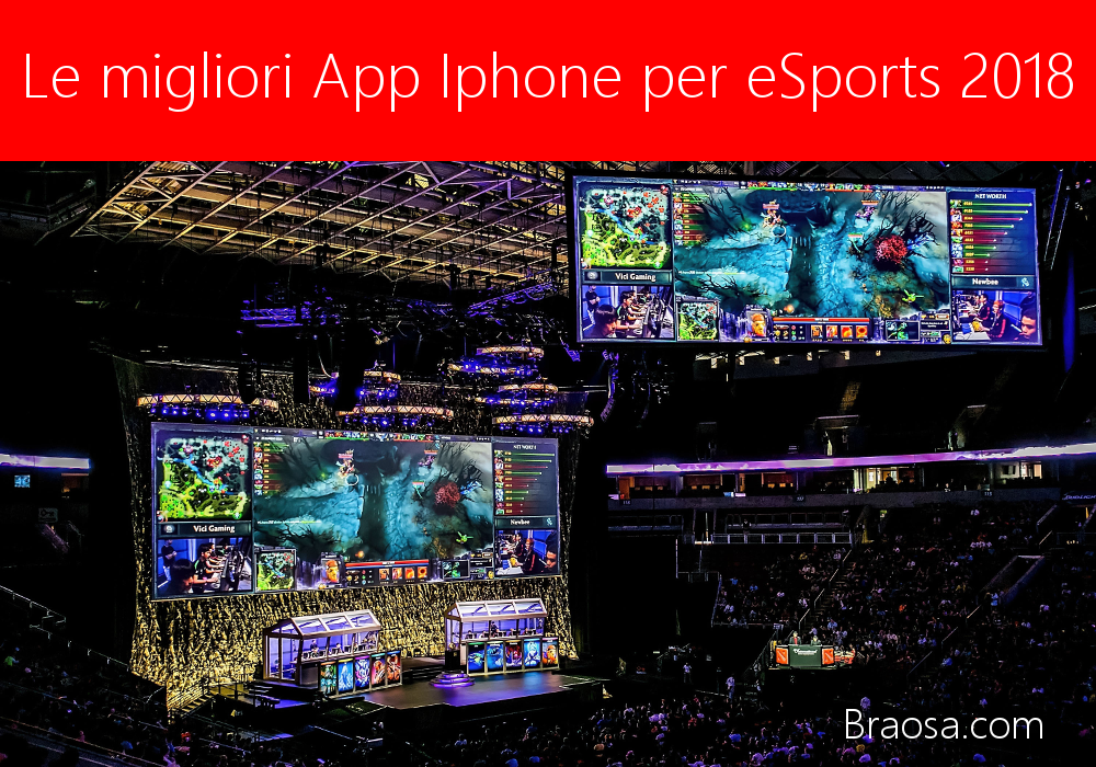 Le App iPhone eSport  grauite più interessanti del 2018