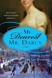 My Dearest Mr. Darcy: An amazing journey into love everlasting (The Darcy Saga Book 3) (English Edition)
