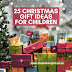 25 Christmas Gift ideas for autistic children 