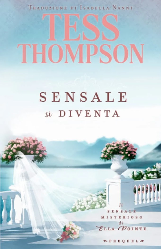 [SEGNALAZIONE]-  SENSALE SI DIVENTA - TESS THOMPSON