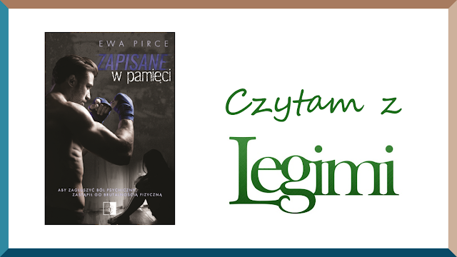 Czytam z Legimi | Ewa Pirce - Zapisane w pamięci