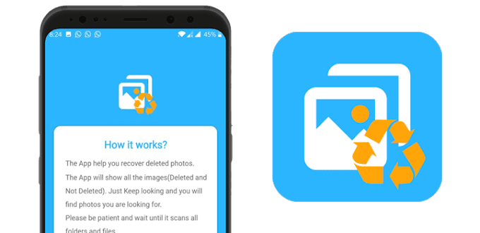 تحميل تطبيق استرجاع الصور المحذوفة من الموبايل للاندرويد APK