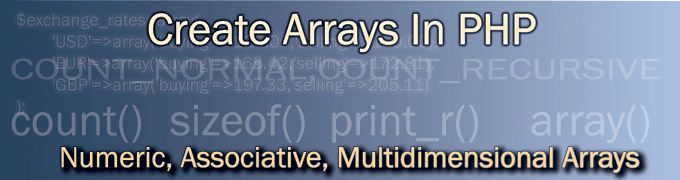 Create numeric, associative and multidimensional arrays in php