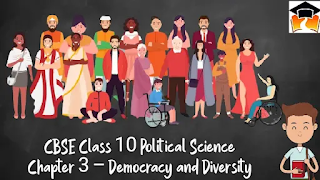 CBSE Class 10 Political Science Chapter 3 – Democracy and Diversity