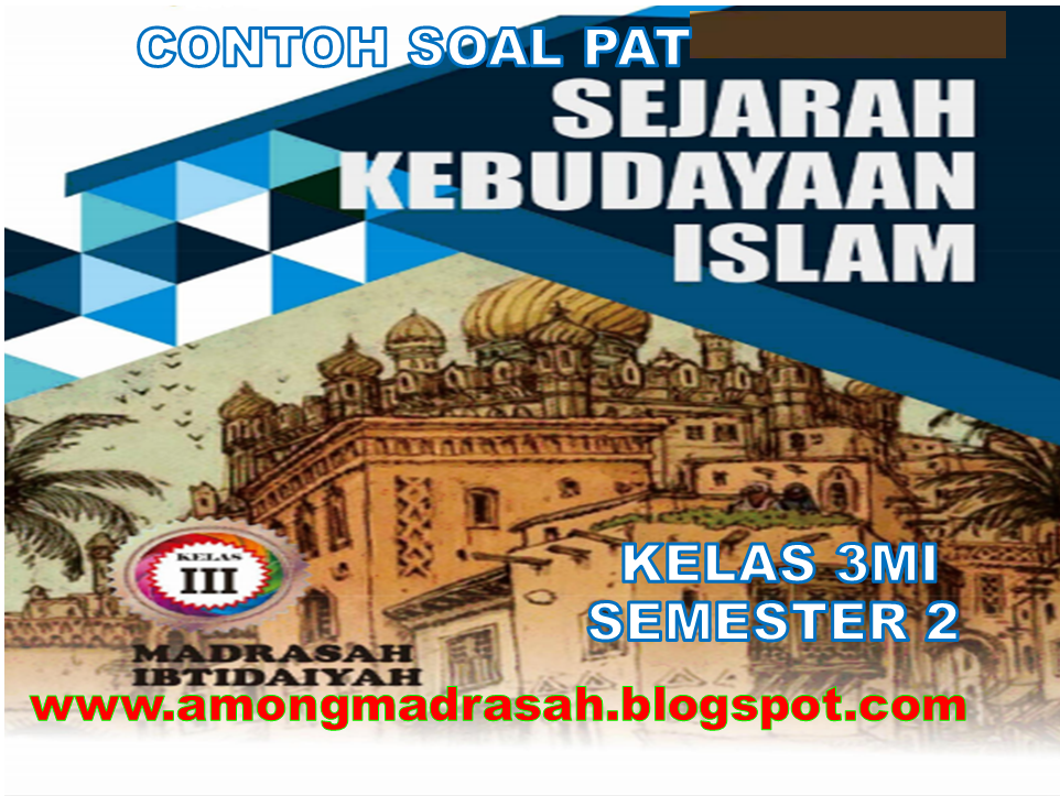 Soal PAT SKI Kelas 3 SD/MI