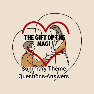 The Gift of the Magi Summary Theme Questions Answers 