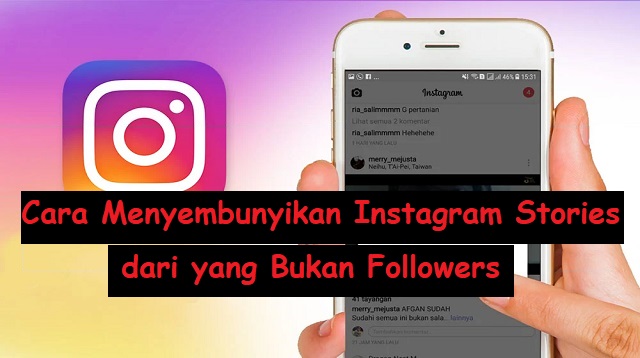 Cara Melihat Orang Yang Kita Sembunyikan di Instagram