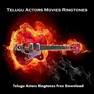 Telugu Actors Movies Ringtones Free Download