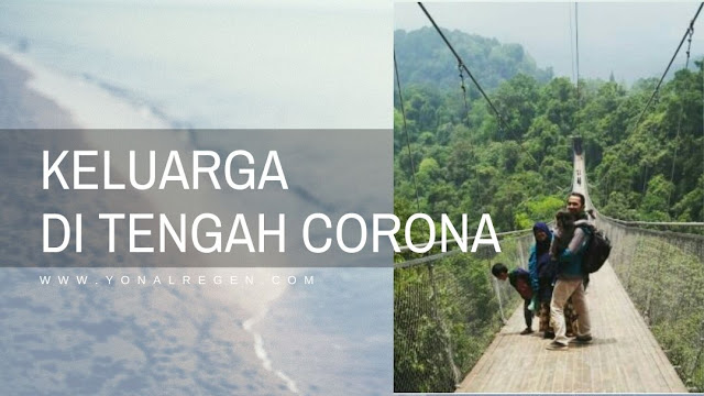 keluarga di tengah corona