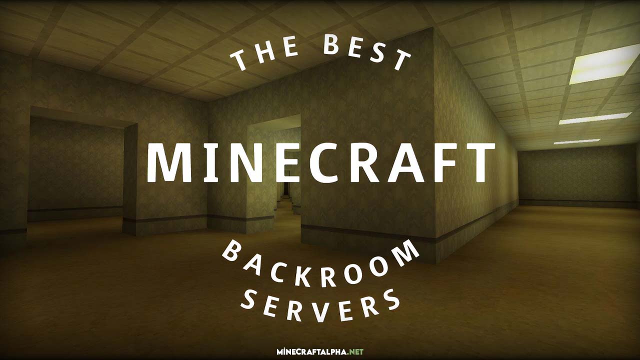 Best 3 Minecraft Backrooms servers to check out