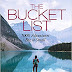 The Bucket List: 1000 Adventures Big & Small by Kath Stathers (Editor)