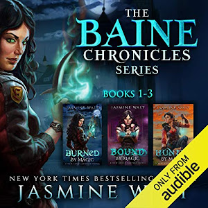 The Baine Chronicles Series, Books 1-3: Burned by Magic, Bound by Magic, Hunted by Magic