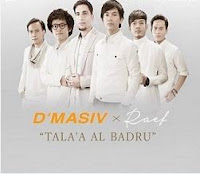 Download Lagu Terbaru D' Masiv - Tala' Al Badru Ft Raef