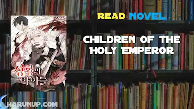 Children of the Holy Emperor Novel