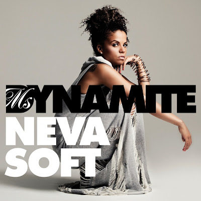 Ms. Dynamite - Neva Soft Lyrics