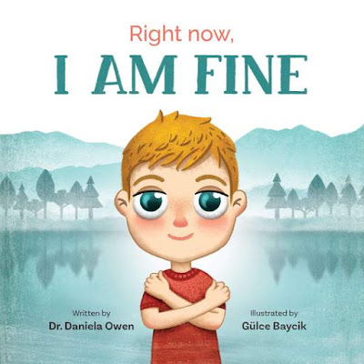 Right Now: I Am Fine by Dr. Daniella Owen