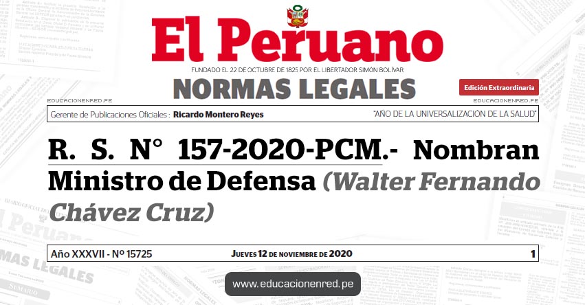 R. S. N° 157-2020-PCM.- Nombran Ministro de Defensa (Walter Fernando Chávez Cruz)