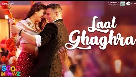 Laal Ghaghra Lyrics - Good Newwz | Akshay Kumaar, Kareena Kapoor