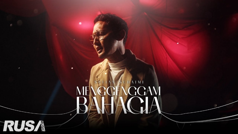 Lirik Lagu : Menggenggam Bahagia - Sufian Suhaimi