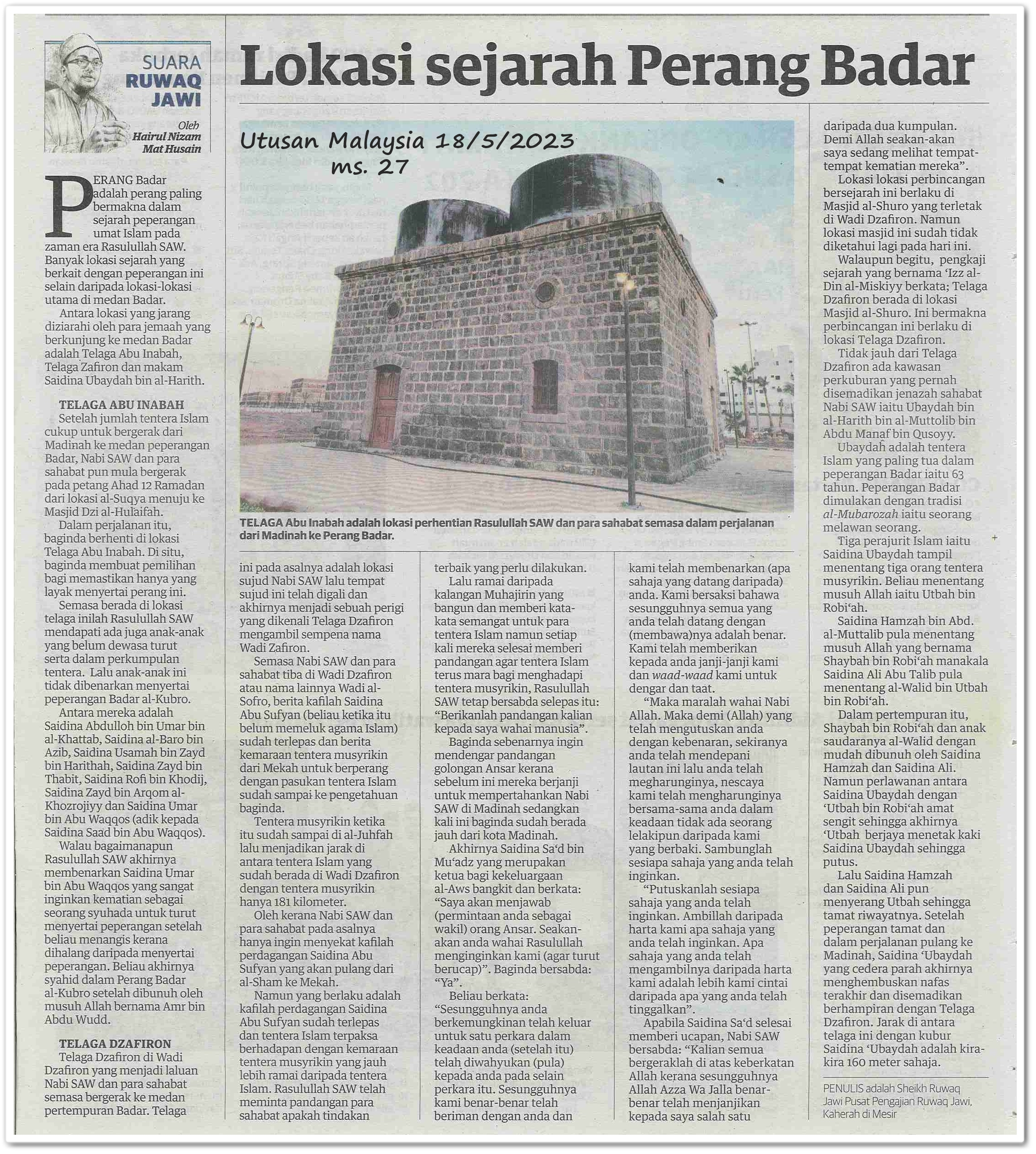 Lokasi sejarah Perang Badar - Keratan akhbar Utusan Malaysia 18 Mei 2023